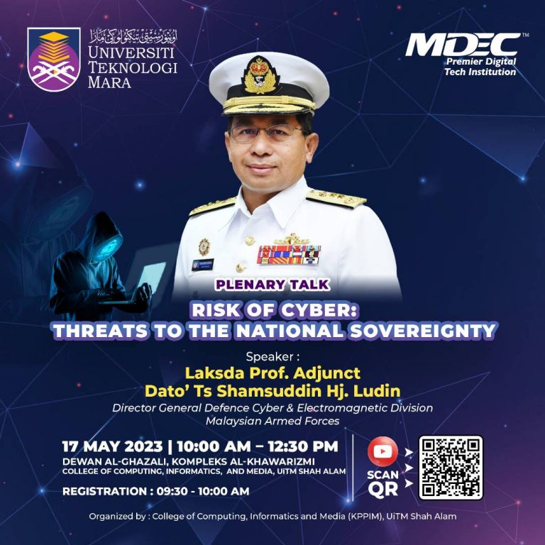 Plenary Talk on Risk of Cyber: Threats to National Sovereignty – UiTM ...